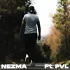 Nezma - Partir (feat. PVL) - Single